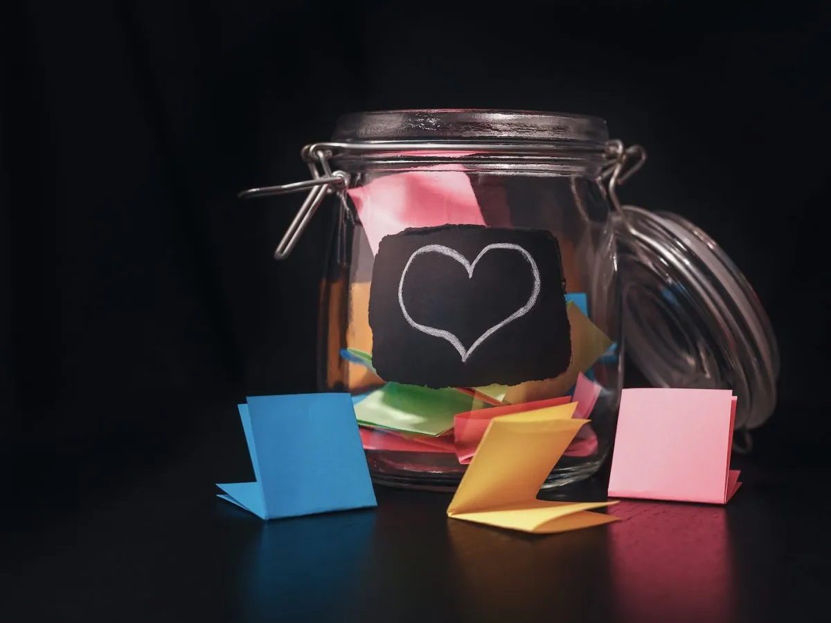 write down every little thing you love about him on individual slips of paper and put them in a glass jar