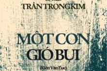 Thu hồi sách “Một cơn gió bụi” – Cuốn sách mô tả chi tiết về Chính phủ Trần Trọng Kim