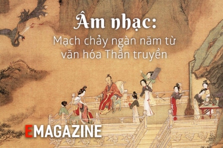 Âm nhạc: Mạch chảy ngàn năm từ văn hóa Thần truyền