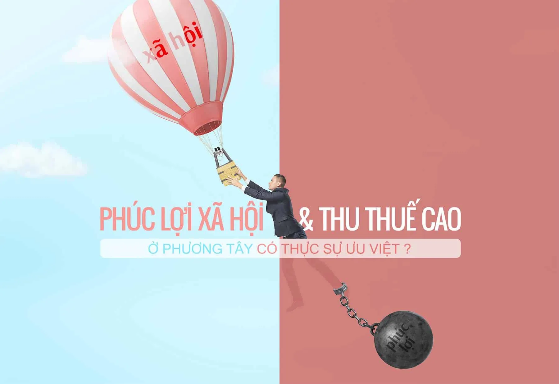 Phúc lợi xã hộ, thuế cao, welfare