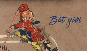 Trư Bát Giới vượt qua "8 giới" mà tu thành