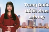 trung quoc do loi virus vu han cho my