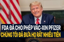 Tổng thống Trump: FDA đã cho phép vắc-xin Pfizer