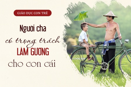 Người cha có trọng trách làm gương cho con cái