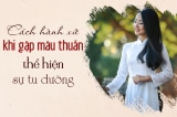 Cach hanh xu khi gap mau thuan