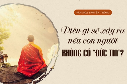 Blog: Điều gì sẽ xảy ra nếu con người không có “đức tin”?