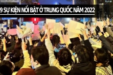 9 sự kiện chính trị nổi bật ở Trung Quốc năm 2022