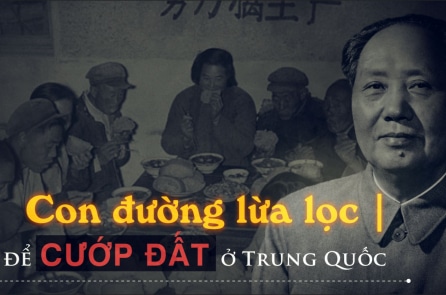 Con đường lừa lọc để cướp đoạt và thâu tóm đất đai ở Trung Quốc