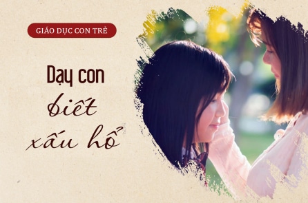 Nền tảng giáo dục gia đình: Dạy con biết xấu hổ