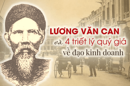 Cụ Lương Văn Can và bốn triết lý quý giá về đạo kinh doanh