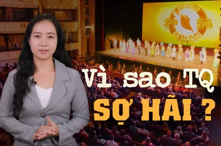 Vì sao “Trung Quốc” lại sợ hãi một đoàn nghệ thuật truyền thống Trung Quốc?