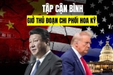 Lộ tin Tập Cận Bình bệnh nặng, giở thủ đoạn chi phối Hoa Kỳ