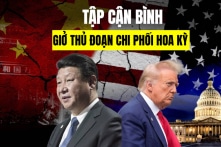 [VIDEO] Lộ tin Tập Cận Bình bệnh nặng, giở thủ đoạn chi phối Hoa Kỳ