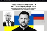 Times: Ukraine liệu có thể sống sót khi không còn viện trợ từ Mỹ?