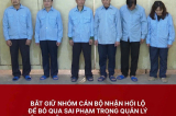 Hà Nội: 6 cán bộ bị bắt với cáo buộc nhận hối lộ, ăn chia theo tỷ lệ phần trăm