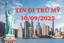Tin di trú 10.9: Mỹ bỏ hạn chế ngôn ngữ và chủng tộc khi kiểm tra nhập cư