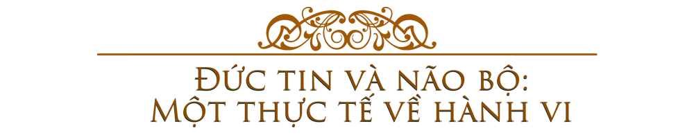 Đức tin và não bộ: Một thực tế về hành vi