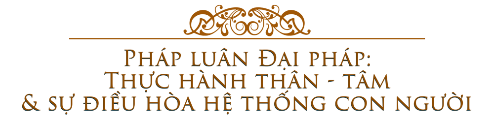 Pháp luân Đại pháp: Thực hành thân - tâm và sự điều hòa hệ thống con người