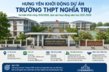Hưng Yên dự kiến khởi công Trường THPT Nghĩa Trụ trong tháng 8/2026 