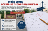 Vụ điểm 10 bất thường: Tuyên Quang đề xuất thi lại môn Toán