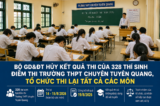 Bộ GD&ĐT hủy kết quả thi của 328 thí sinh tại Tuyên Quang 