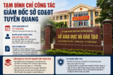 Giám đốc Sở GD&ĐT Tuyên Quang bị tạm đình chỉ công tác từ ngày 10/8 